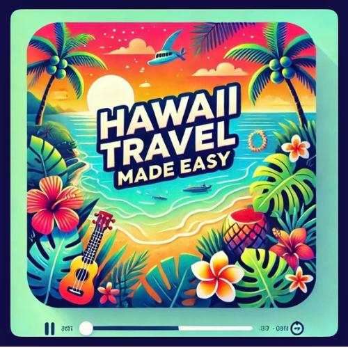 Hawaii travel made easy