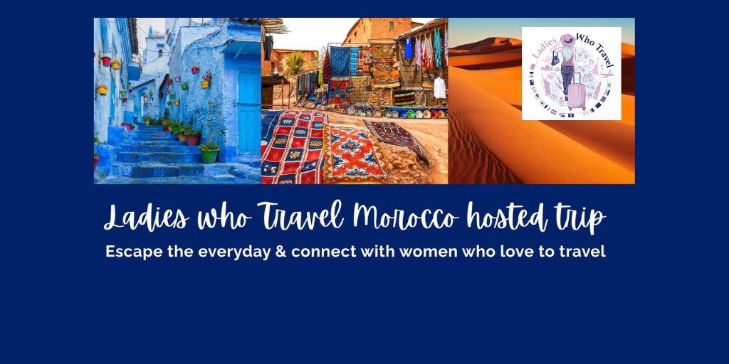 Morocco Trip: From Colourful Medinas to Desert Dreams